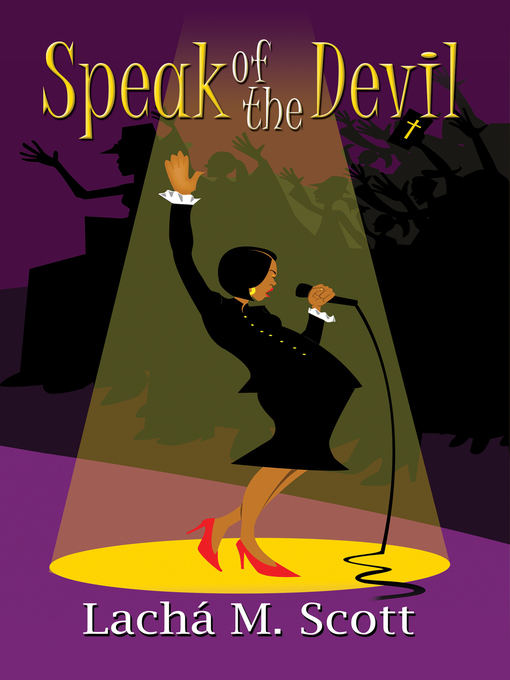 Title details for Speak of the Devil by Lacha M. Scott - Available